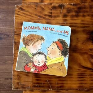 Mommy, Mama, And Me Board Book